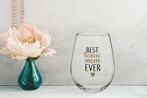 Best Bonus Mom Ever Wine Glass