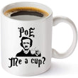 Load image into Gallery viewer, Poe Me A Cup Coffee Mug