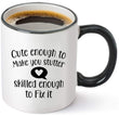 Load image into Gallery viewer, Cute Enough to Make You Stutter, Skilled Enough to Fix It Coffee Mug