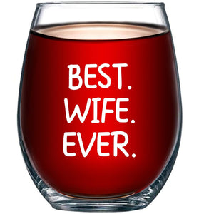 Best Wife Ever Stemless Wine Glass