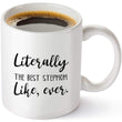 Load image into Gallery viewer, Literally The Best Stepmom Ever Coffee Mug