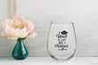 Load image into Gallery viewer, I Wined A Lot, But I Mastered It - College Graduation Gift Idea for Masters Degree - Funny MBA Gifts for Him or Her - 15 oz Stemless Wine Glass