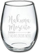 Load image into Gallery viewer, Hakuna Moscato It Means Drink Wine Stemless Wine Glass