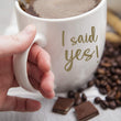 Load image into Gallery viewer, I Said Yes &amp; That&#39;s What She Said Coffee Mug Set