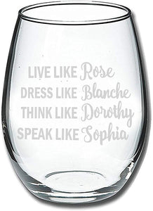 Golden Girls Stemless Wine Glass